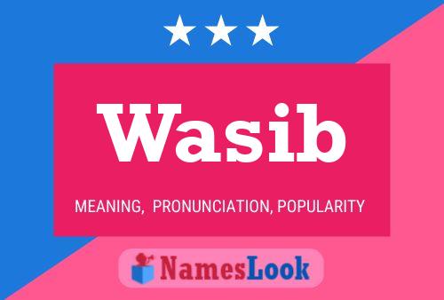 Wasib Name Poster