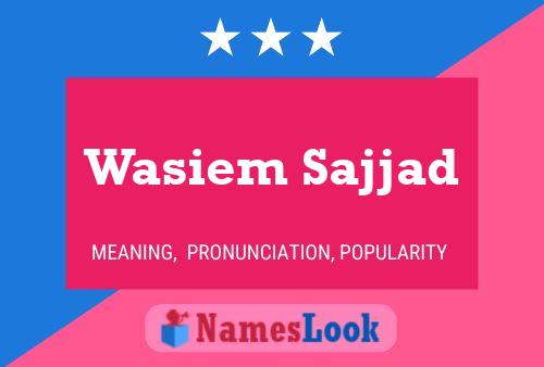 Wasiem Sajjad Name Poster