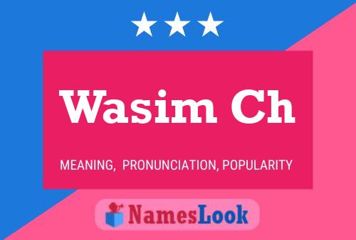 Wasim Ch Name Poster