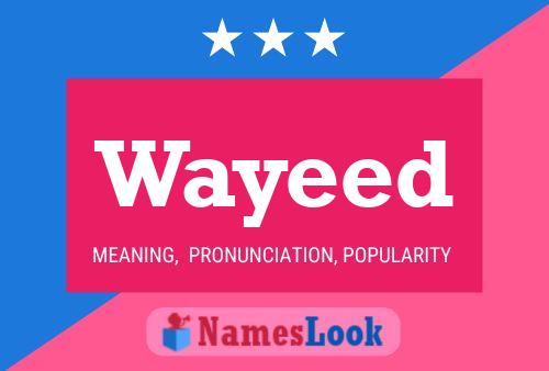 Wayeed Name Poster