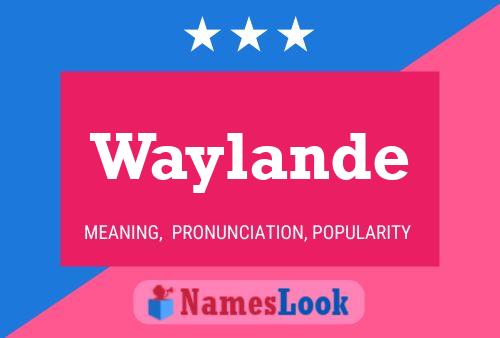 Waylande Name Poster