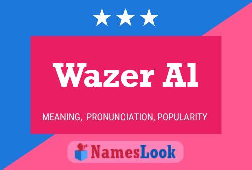 Wazer Al Name Poster