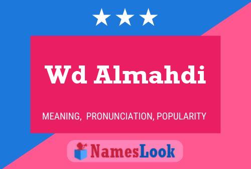 Wd Almahdi Name Poster