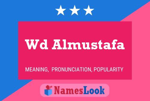 Wd Almustafa Name Poster