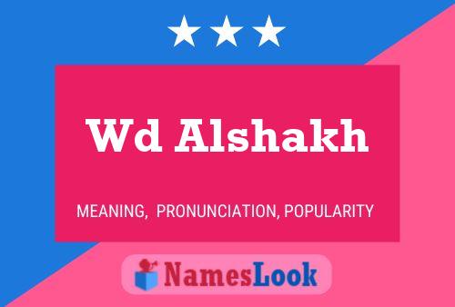 Wd Alshakh Name Poster