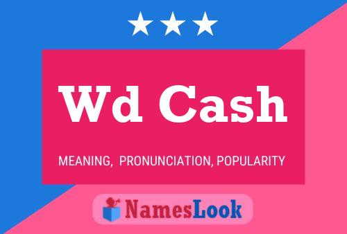 Wd Cash Name Poster