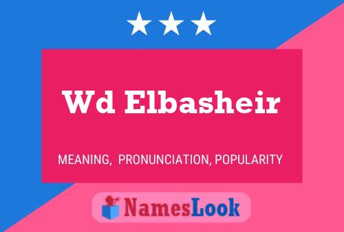 Wd Elbasheir Name Poster