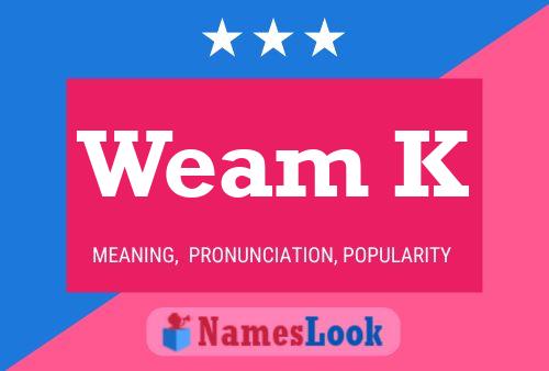 Weam K Name Poster