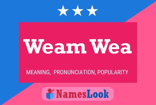 Weam Wea Name Poster