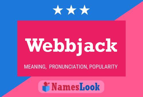 Webbjack Name Poster