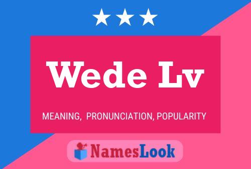 Wede Lv Name Poster