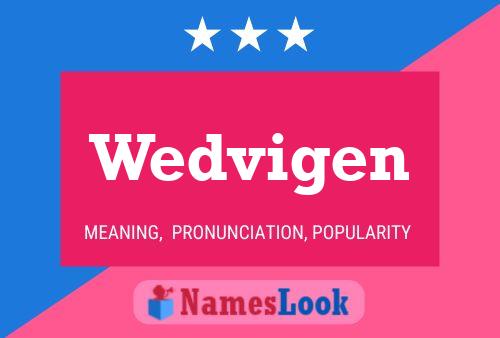 Wedvigen Name Poster