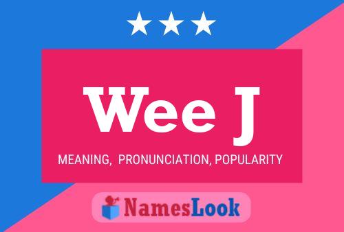 Wee J Name Poster