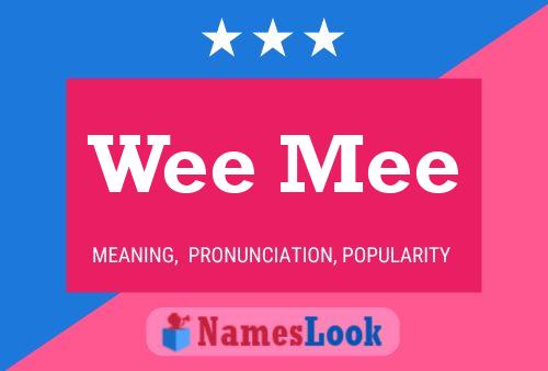 Wee Mee Name Poster