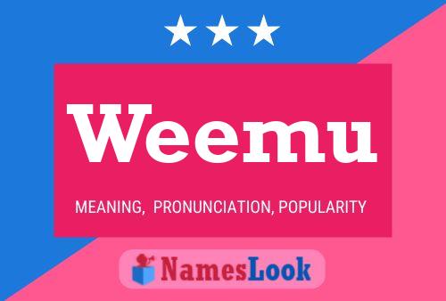 Weemu Name Poster