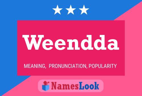 Weendda Name Poster