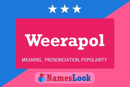 Weerapol Name Poster