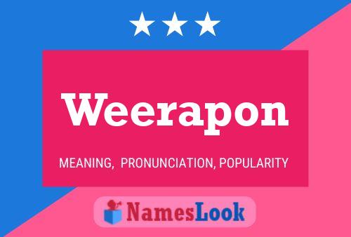 Weerapon Name Poster