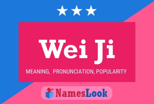 Wei Ji Name Poster