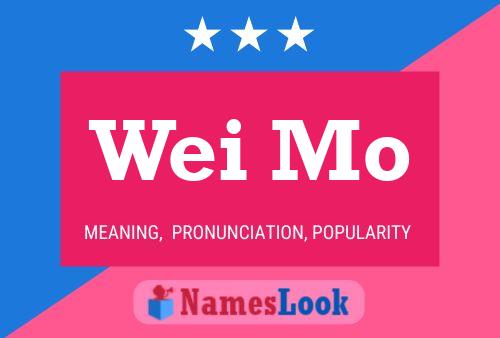 Wei Mo Name Poster