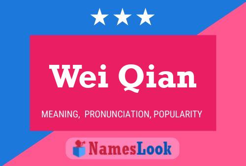 Wei Qian Name Poster