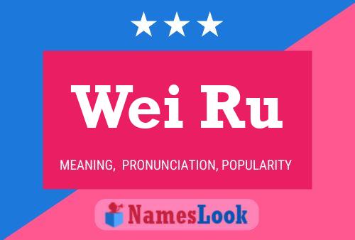 Wei Ru Name Poster