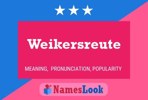 Weikersreute Name Poster