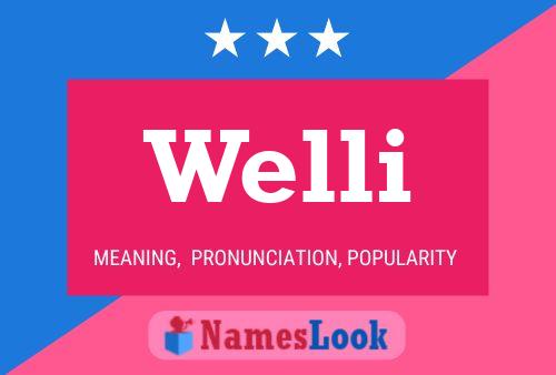 Welli Name Poster