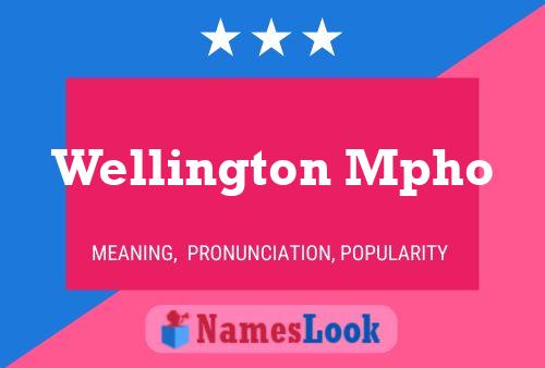 Wellington Mpho Name Poster