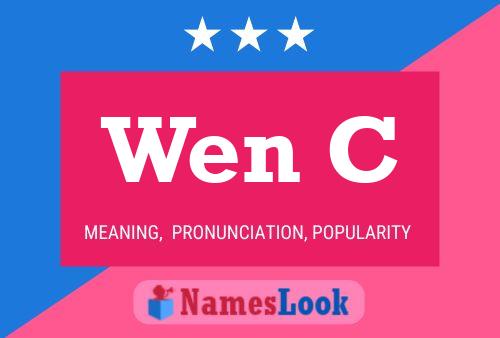 Wen C Name Poster