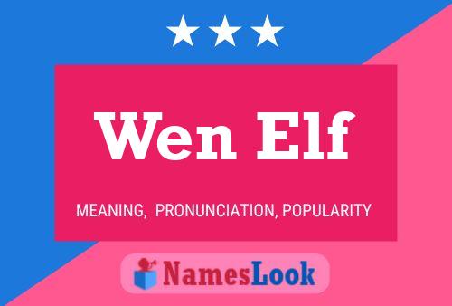 Wen Elf Name Poster