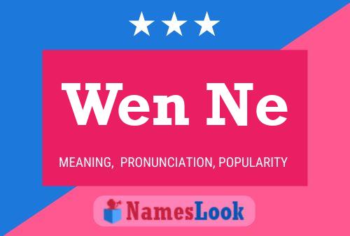 Wen Ne Name Poster