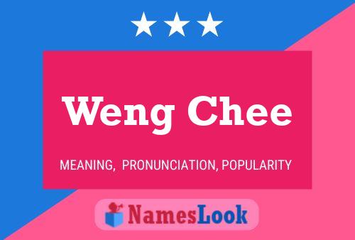 Weng Chee Name Poster