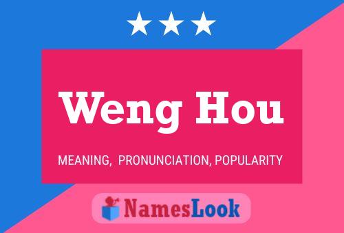 Weng Hou Name Poster