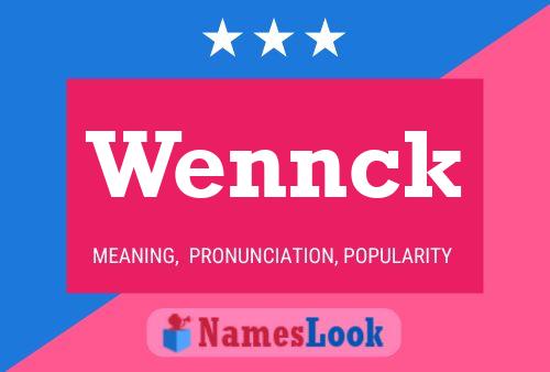 Wennck Name Poster