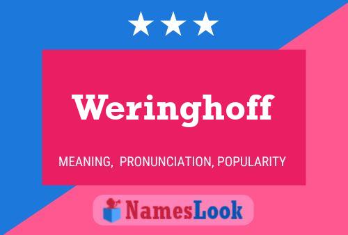 Weringhoff Name Poster