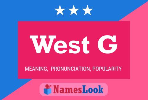 West G Name Poster