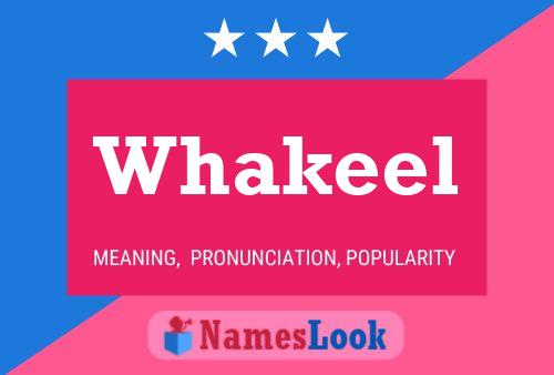 Whakeel Name Poster