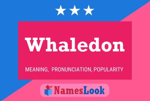 Whaledon Name Poster