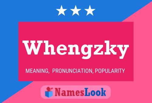 Whengzky Name Poster