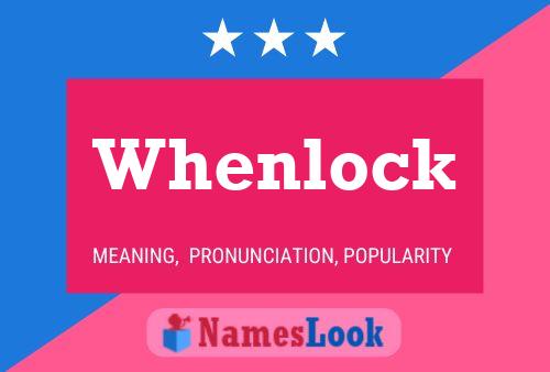 Whenlock Name Poster