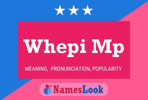 Whepi Mp Name Poster