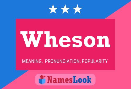 Wheson Name Poster