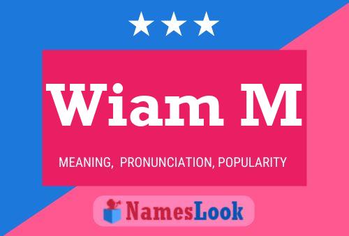 Wiam M Name Poster