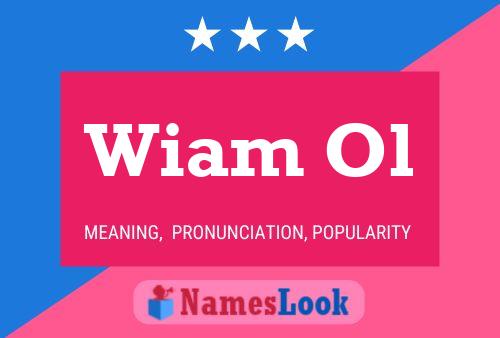 Wiam Ol Name Poster