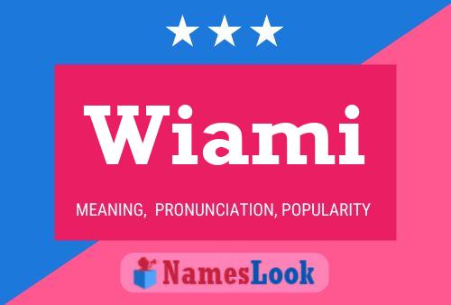 Wiami Name Poster