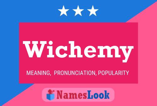 Wichemy Name Poster