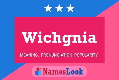 Wichgnia Name Poster