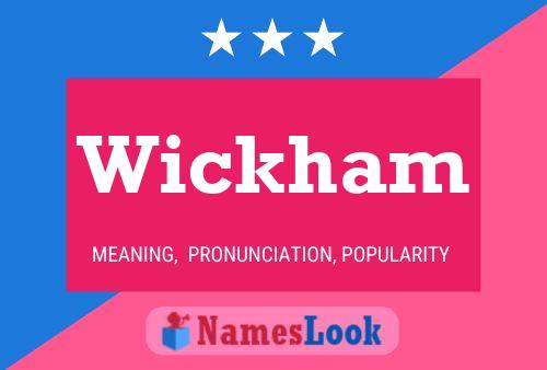 Wickham Name Poster