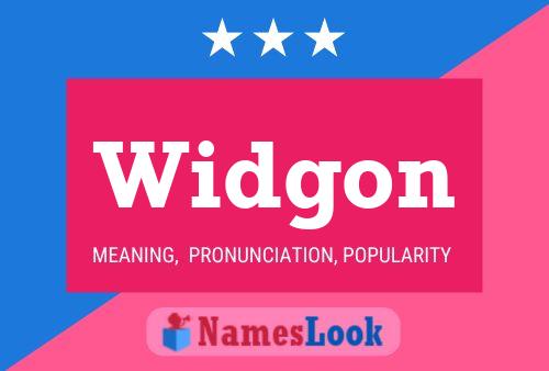 Widgon Name Poster